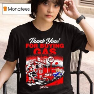 Thank You For Buying Gas Texas Tech Graphic T Shirt