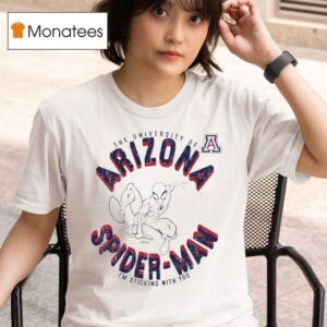 The Arizona Wildcats Spiderman Marvel I M Sticking With You T Shirt