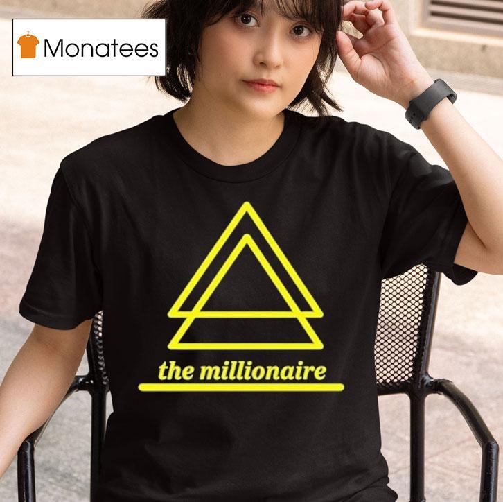 The Millionaire Triangle T Shirt