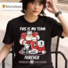 This Is My Team Forever Georgia Bulldogs Masco T Shirt