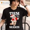 Tism The Season Raccoon Christmas Autism Awareness T Shirt