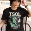 Tsol Tour At The Observatory Santa Ana California On January Liberty Statue Skull T Shirt