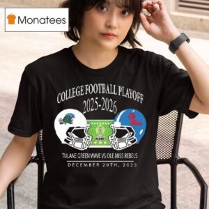 Tulane Green Wave Vs Ole Miss Rebels College Football Playoff Matchup Helmet At Vaught Hemingway Stadium In University Mississippi On December T Shirt