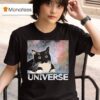 Universe Ca T Shirt