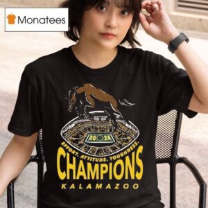 Western Michigan Broncos Kalamazoo Conference Champions Effort Attitude Toughness T Shirt
