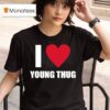 Yak Gotti Wearing I Love Young Thug T Shirt