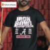 Alabama Crimson Tide Vs Auburn Tigers Iron Bowl Champions Score T Shirt
