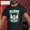 Aliens Are Real Jazz Hop Records T Shirt