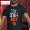 Chicago Bears Outerstuff Good Better Bes T Shirt
