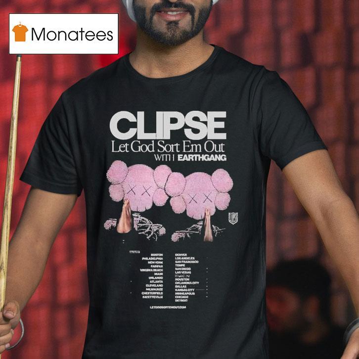 Clipse Let God Sort Em Out Tour Dates With Earthgang T Shirt Clipse Let God Sort Em Out Tour Dates With Earthgang T Shirt