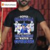 Dallas Cowboys Some Grandmas Play Bingo Real Grandmas Watch Cowboys T Shirt