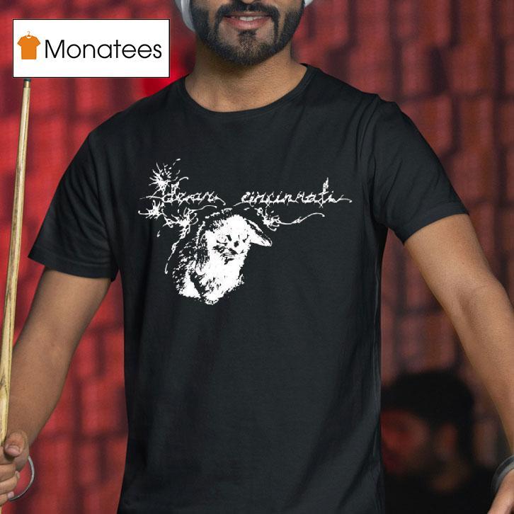 Dear Cincinnati Evil Cabbi T Shirt Dear Cincinnati Evil Cabbi T Shirt