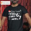 Dear Santa I Ve Been A Solid Maybe A Christmas Items T Shirt