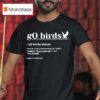 Definition Go Birds Phrase Philadelphia Eagles Football T Shirt