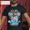 Detroit Lions Football God First Family Second Then T Shirt