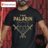 Dungeons Dragons The Paladin Class T Shirt