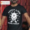 Expect A Few Inches Tonight Snowman T Shirt