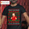 Feliz Navidad Culeros Christmas T Shirt