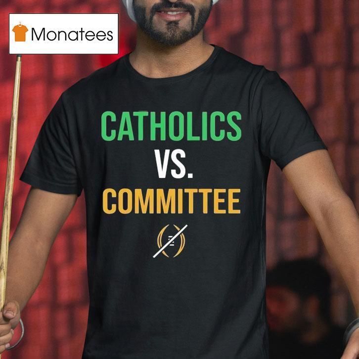 Fighting Irish Catholics Vs Nfl Competition Commi T Shirt Fighting Irish Catholics Vs Nfl Competition Commi T Shirt
