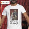 Fucking Posers T Shirt