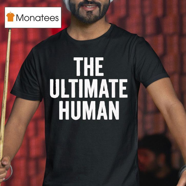 Gary Brecka Wearing The Ultimate Human T Shirt Gary Brecka Wearing The Ultimate Human T Shirt