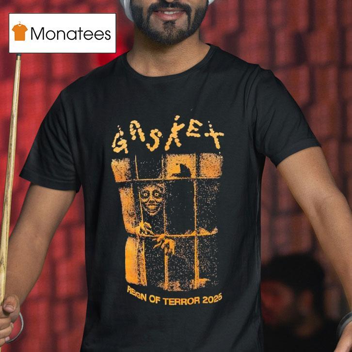 Gasket Reign Of Terror Graphic T Shirt Gasket Reign Of Terror Graphic T Shirt