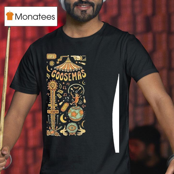 Goosemas Come One Ring Ring Providence Ri December Even T Shirt Goosemas Come One Ring Ring Providence Ri December Even T Shirt