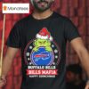 Grinch Buffalo Bills Bills Mafia Happy Christmas T Shirt
