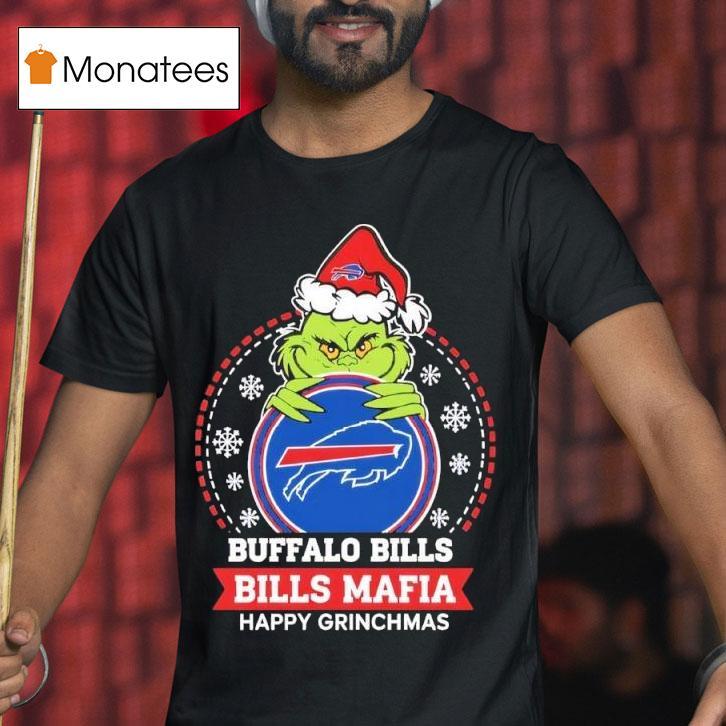 Grinch Buffalo Bills Bills Mafia Happy Christmas T Shirt Grinch Buffalo Bills Bills Mafia Happy Christmas T Shirt