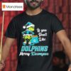 Grinch If You Don T Like Miami Dolphins Merry Kissmyass T Shirt