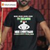I M Dreaming Of A Wide Christmass T Shirt