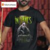 In Flames Latin America Schedule Dates T Shirt