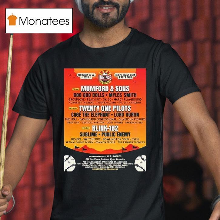 Inning Festival Full Lineup In Tempe Arizona At Tempe Beach Park And Arts Park On February T Shirt Inning Festival Full Lineup In Tempe Arizona At Tempe Beach Park And Arts Park On February T Shirt