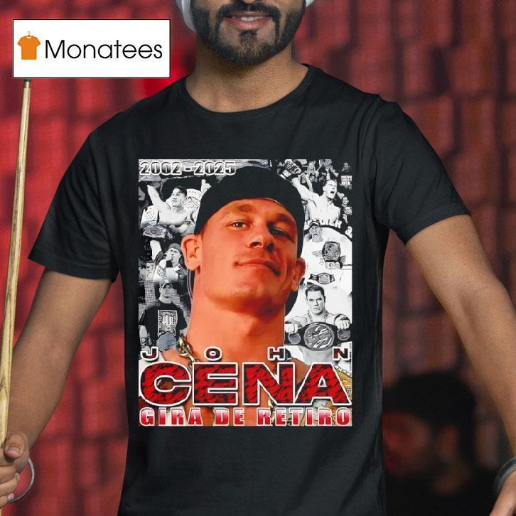 John Cena Gira De Retiro Graphic T Shirt John Cena Gira De Retiro Graphic T Shirt