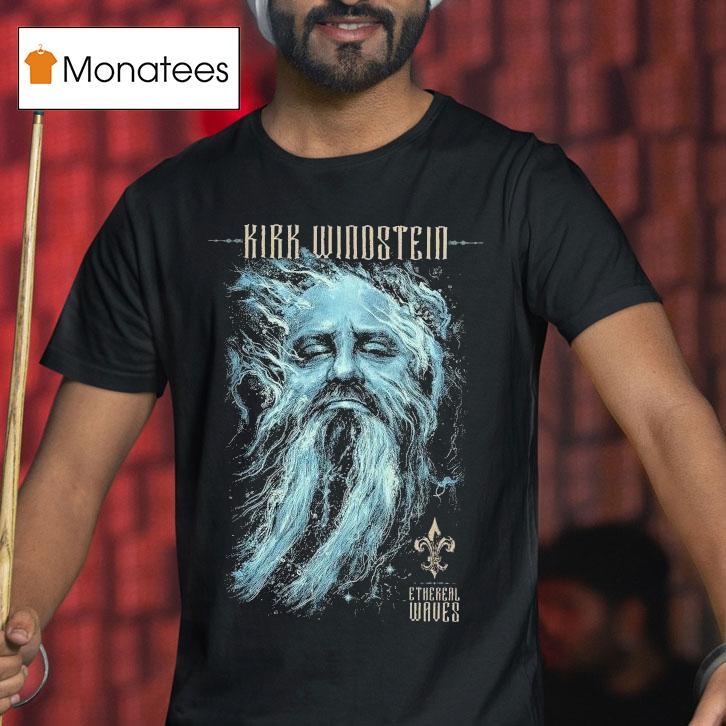 Kirk Windstein Ethereal Waves T Shirt Kirk Windstein Ethereal Waves T Shirt