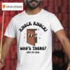 Knock Knock Who S There Not My Dad T Shirt