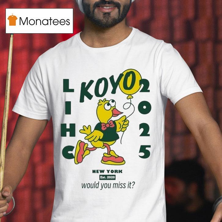 Koyo New York Would You Miss It Duck T Shirt Koyo New York Would You Miss It Duck T Shirt