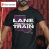 Lane Pontchar Train Lsu Tigers Football T Shirt