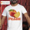 Life S A Peach T Shirt