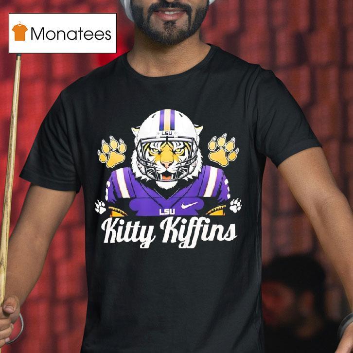 Lsu Tigers Mascot Kitty Kiffins T Shirt Lsu Tigers Mascot Kitty Kiffins T Shirt