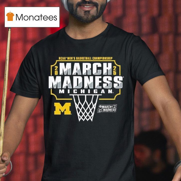 Michigan Wolverines Ncaa Men S Basketball March Madness Bound T Shirt Michigan Wolverines Ncaa Men S Basketball March Madness Bound T Shirt