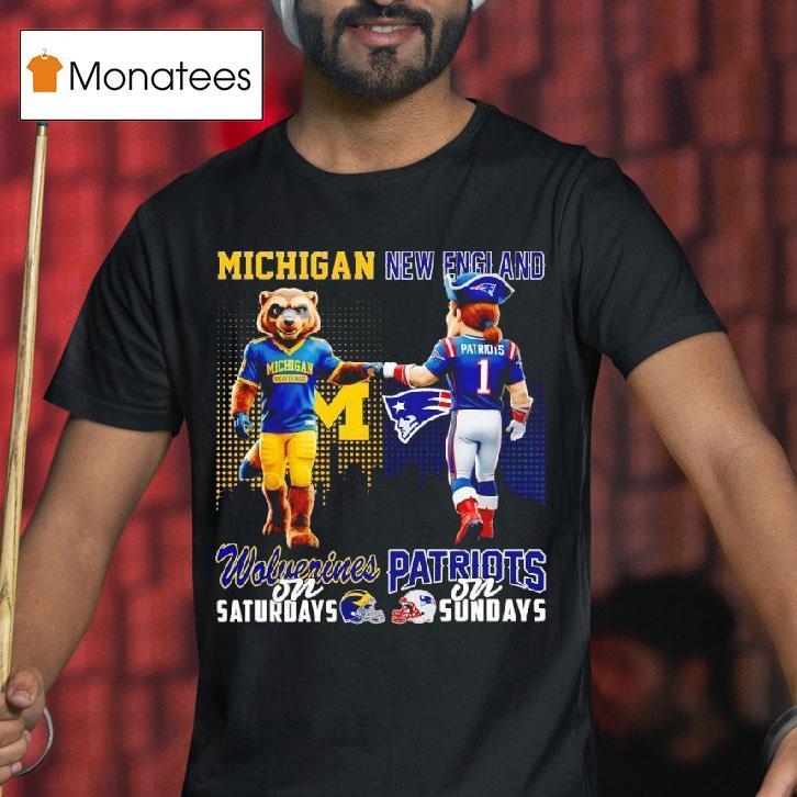 Michigan Wolverines On Saturdays X New England Patriots On Sunday Masco T Shirt Michigan Wolverines On Saturdays X New England Patriots On Sunday Masco T Shirt