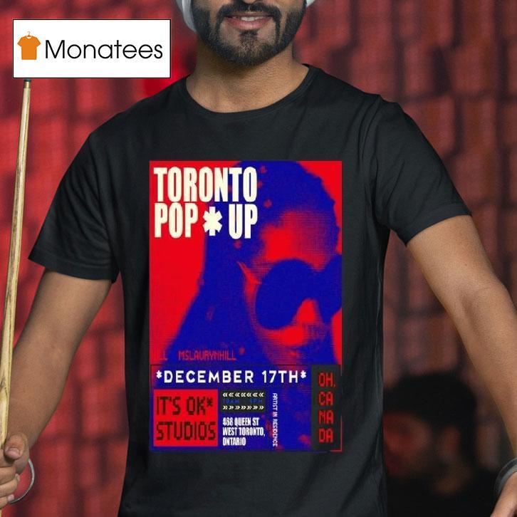 Ms Lauryn Hill It S Ok Studios Toronto On Dec T Shirt Ms Lauryn Hill It S Ok Studios Toronto On Dec T Shirt