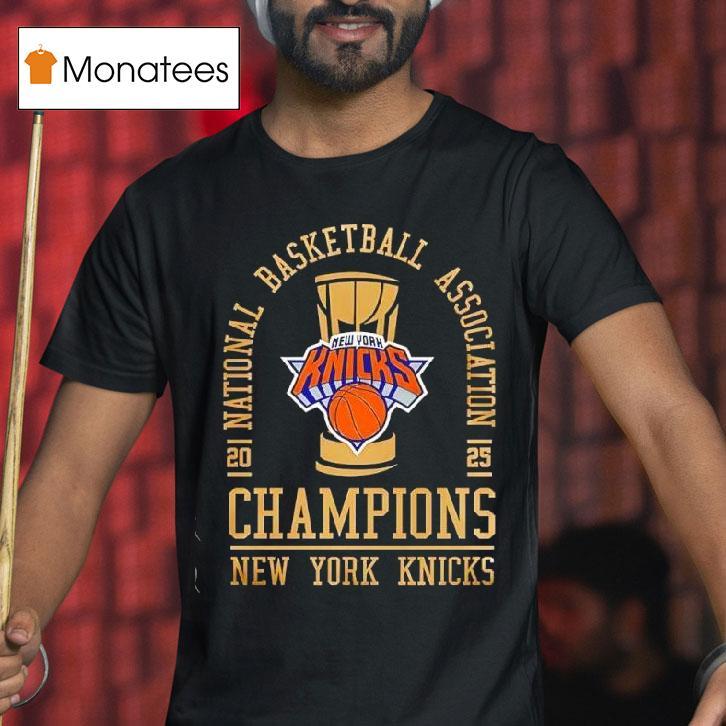 National Basketball Association New York Knicks Nba Cup Champions T Shirt National Basketball Association New York Knicks Nba Cup Champions T Shirt