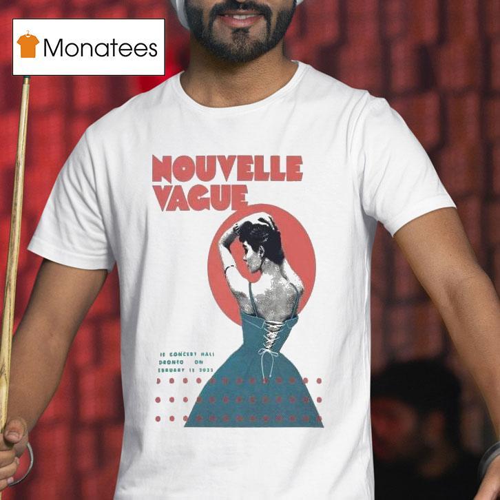 Nouvelle Vague Feb The Concert Hall T Shirt Nouvelle Vague Feb The Concert Hall T Shirt