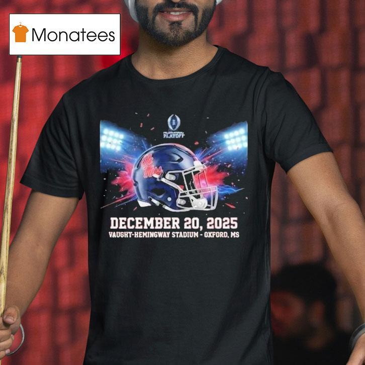 Ole Miss Rebels College Football Playoff First Round Champions December Vaught Hemingway Stadium Oxford Mississippi Cfp Winner T Shirt Ole Miss Rebels College Football Playoff First Round Champions December Vaught Hemingway Stadium Oxford Mississippi Cfp Winner T Shirt