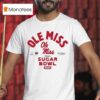 Ole Miss Rebels Football Allstate Sugar Bowl Cfp New Orleans Louisiana T Shirt