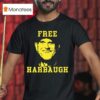 Original Mara Macdonald Free Harbaugh T Shirt