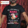 Owl My Nickname Is Nana But My Full Name Is Nana Nana Nana Nana Nana T Shirt