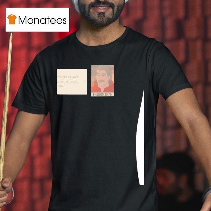 Phenomaman And Magic T Shirt Phenomaman And Magic T Shirt